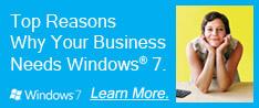 Top Reasons Why Your Business Needs Windows 7