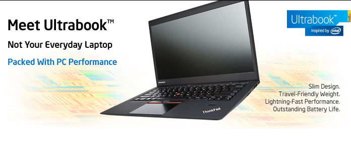 Meet Ultrabook not your everyday laptop