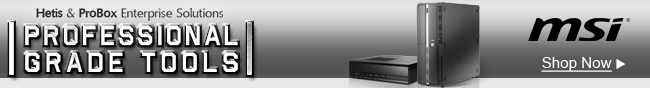 MSI Hetis & ProBox