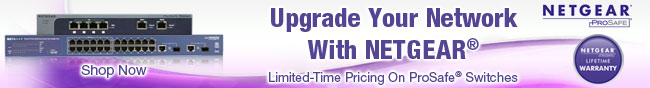 Upgrade Your Network With NETGEAR. Limited Time Pricing On ProSafe Switches. Shop Now 