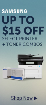 UP TO $15 OFF SELECT PRINTER +TONER COMBOS UP TO $15 OFF SELECT PRINTER +TONER COMBOS